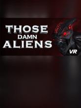 Those Damn Aliens! VR