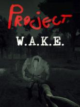 Project W.A.K.E.