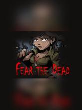 Fear the Dead on PC (Steam) Fear the Dead