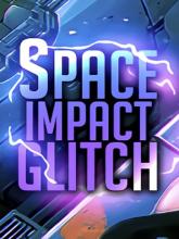 Space Impact Glitch on PC (Steam) Space Impact Glitch