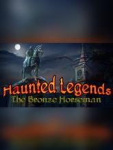 Haunted Legends: The Bronze Horseman Collector's Edition