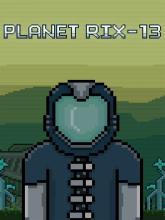 Planet RIX-13 on PC (Steam) Planet RIX-13