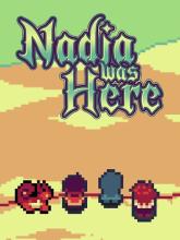 Nadia Was Here on PC (Steam) Nadia Was Here