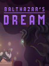 Balthazar's Dream on PC (Steam) Balthazar's Dream