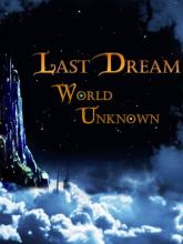 Last Dream: World Unknown on PC (Steam) Last Dream: World Unknown