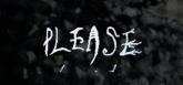 Please on PC (Steam) Please
