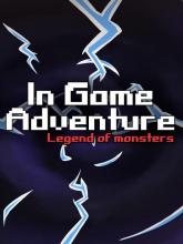 In Game Adventure: Legend of Monsters on PC (Steam) In Game Adventure: Legend of Monsters