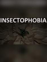 Insectophobia : Episode 1