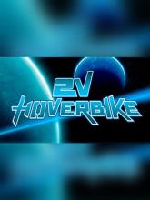 2V Hoverbike on PC (Steam) 2V Hoverbike