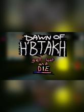Dawn of H'btakh