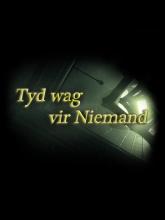Tyd wag vir Niemand on PC (Steam) Tyd wag vir Niemand