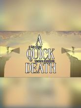 A Quick Death on PC (Steam) A Quick Death