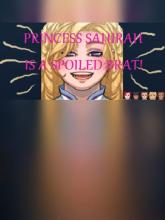 Princess Sahirah is a Spoiled Brat!