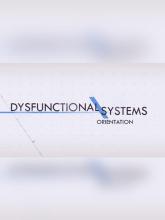 Dysfunctional Systems: Orientation on PC (Steam) Dysfunctional Systems: Orientation