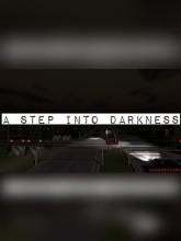 A Step Into Darkness on PC (Steam) A Step Into Darkness