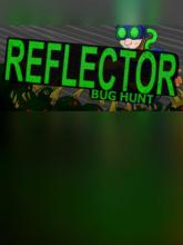 Reflector: Bug Hunt on PC (Steam) Reflector: Bug Hunt