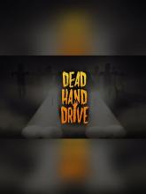 Dead Hand Drive on PC (Steam) Dead Hand Drive