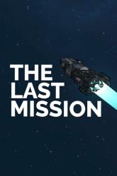 The Last Mission on PC (Steam) The Last Mission