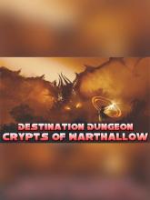 Destination Dungeon: Crypts of Warthallow on PC (Steam) Destination Dungeon: Crypts of Warthallow