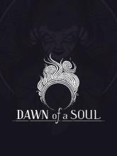 Dawn of a Soul