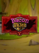 Bacon Tales - Between Pigs and Wolves