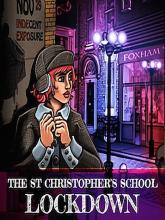 The St Christopher's School Lockdown on PC (Steam) The St Christopher's School Lockdown