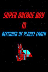 Super Arcade Boy in Defender of Planet Earth on PC (Steam) Super Arcade Boy in Defender of Planet Earth