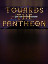 Towards The Pantheon: Escaping Eternity