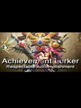 Achievement Lurker: Respectable Accomplishment on PC (Steam) Achievement Lurker: Respectable Accomplishment