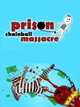 Prison Chainball Massacre on PC (Steam) Prison Chainball Massacre