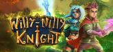 Willy-Nilly Knight on PC (Steam) Willy-Nilly Knight