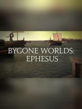 Bygone Worlds: Ephesus
