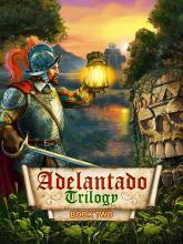 Adelantado Trilogy. Book Two
