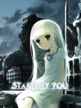 Stand by you on PC (Steam) Stand by you