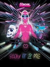 Show It 2 Me on PC (Steam) Show It 2 Me