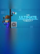 The Ultimate Heist on PC (Steam) The Ultimate Heist