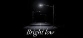 Bright low on PC (Steam) Bright low