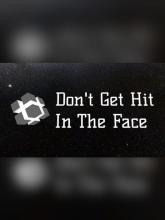 Don't Get Hit in the Face on PC (Steam) Don't Get Hit in the Face