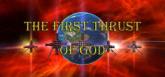 The First Thrust of God on PC (Steam) The First Thrust of God