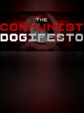 The Communist Dogifesto on PC (Steam) The Communist Dogifesto