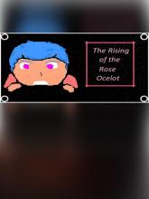 The Rising of the Rose Ocelot on PC (Steam) The Rising of the Rose Ocelot