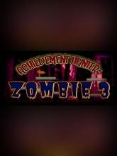 Achievement Hunter: Zombie 3 on PC (Steam) Achievement Hunter: Zombie 3
