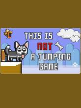 This is Not a Jumping Game