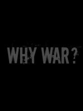 Why War?