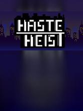 Haste Heist on PC (Steam) Haste Heist