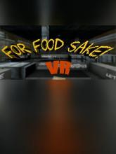 For Food Sake! VR on PC (Steam) For Food Sake! VR