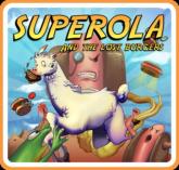Superola and the Lost Burgers on Nintendo Network Superola and the Lost Burgers