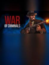 War of Criminals on PC (Steam) War of Criminals