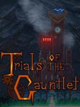 Trials of the Gauntlet on PC (Steam) Trials of the Gauntlet
