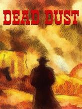 Dead Dust on PC (Steam) Dead Dust